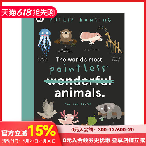 【现货】世界上那些笨的动物The World's Most Pointless Animals:Or are they? 6岁以上自然科学课外科普知识儿童绘本 英文版
