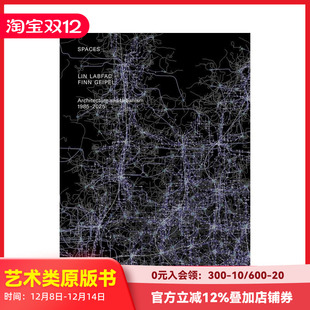 建筑与城市规划 英文建筑设计 空间：LIN –原版 Spaces 1985–2025 GEIPEL FINN LABFAC 预售