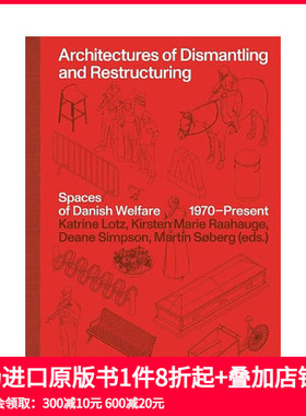 【现货】【2023年世界Z美的书-铜奖】拆除和重构的建筑 Architectures of Dismantling and Restructuring 英文建筑设计 善本图书