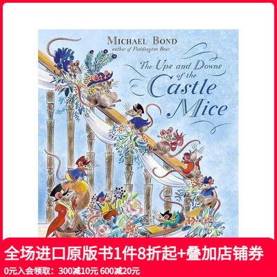 【预售】The Ups and Downs of the Castle Mice 城堡里沉浮的老鼠