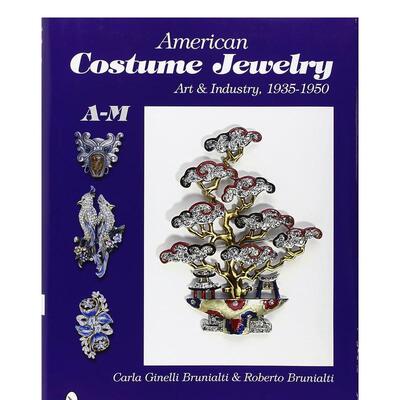 【预售】美国服装珠宝首饰：艺术与产业 A-M American Costume Jewelry: Art and Industry， 1935-1950， A-M 原版英文珠宝首饰
