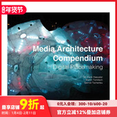预售 英文数字媒体设计 媒体建筑概要：数字场所营造 Architecture 原版 Media Compendium 善本图书
