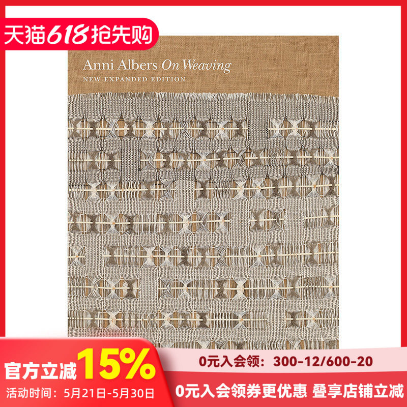 【现货】织造：新扩展版 On Weaving: New Expanded Edition 进口原版英文艺术 善本图书