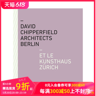 Architects David Chipperfield Zurich 戴卫·奇普菲尔德建筑事务所：苏黎世Kunsthaus博物馆 预售 Berlin Kunsthaus