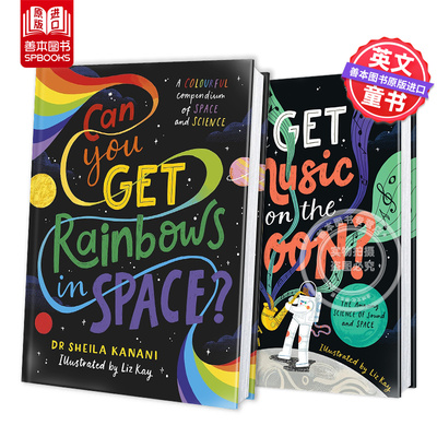【你能做到吗系列】太空里有彩虹吗？ Can You Get Rainbows in Space? 原版英文儿童绘本 善本图书