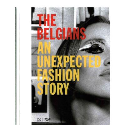【现货】英文原版An Unexpected Fashion Story 比利时：超乎寻常的时尚