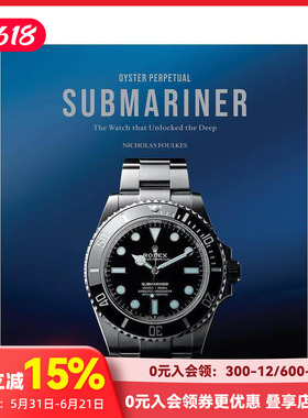 【现货】劳力士潜航者水鬼系列收藏集开启深海之门Oyster Perpetual Submariner:The Watch That Unlocked The Deep英文珠宝首饰