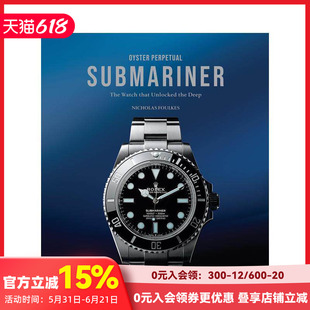 【现货】劳力士潜航者水鬼系列收藏集开启深海之门Oyster Perpetual Submariner:The Watch That Unlocked The Deep英文珠宝首饰