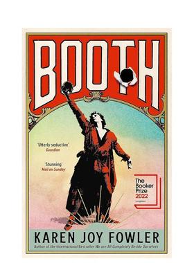 【预售】【2022布克奖长名单】布斯 Booth: Longlisted for the Booker Prize 2022 原版英文文学小说