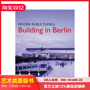Berlin 英文建筑设计 穆尔?鲁布尔?尤德尔建筑 Yudell Building Ruble 柏林 Moore 原版 预售
