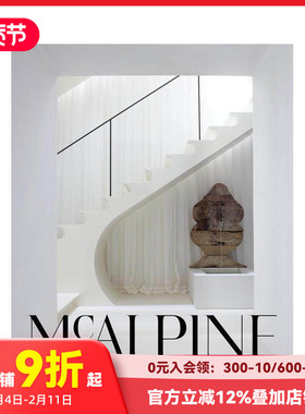 【预售】室内设计 McAlpine:浪漫现代主义 McAlpine: Romantic Modernism 原版英文室内设计装饰