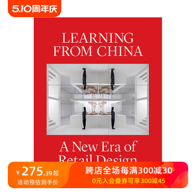 【现货】中国零售设计新纪元 商业空间陈列设计 Learning from China: A New Era of Retail Design 英文原版进口图书