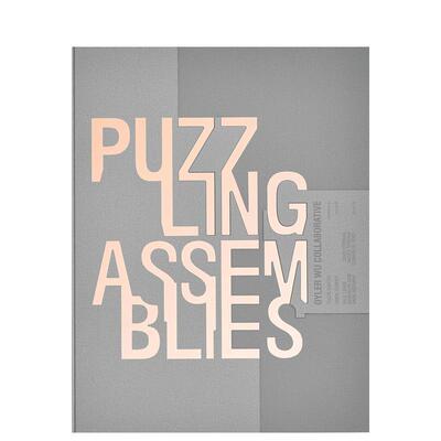 【预售】拼装组合 Puzzling Assemblies 原版英文建筑设计 善本图书