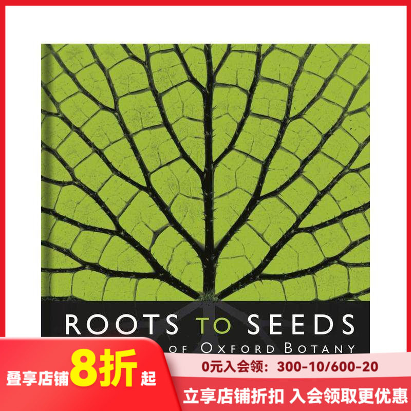 【现货】根植于种子:牛津植物学 Roots to Seeds: 400 Years of Oxford Botany 人文社科 英文原版进口 善本图书