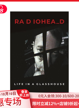 【预售】电台司令乐队：玻璃屋里的生活 Radiohead: Life in a Glasshouse 原版英文音乐