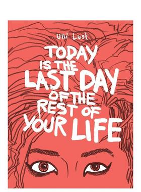 【现货】漫画家Ulli Lust图像小说传记 Today Is the Last Day of the Rest of Your Life 英文原版进口图书漫画 Fantagraphics