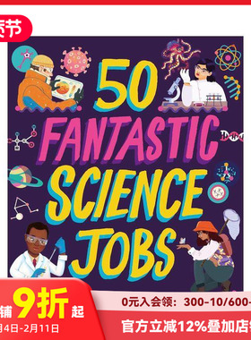 【预售】五十种奇妙科学职业：你会如何选择？ 50 Fantastic Science Jobs : Which one would you choose? 原版英文儿童绘本