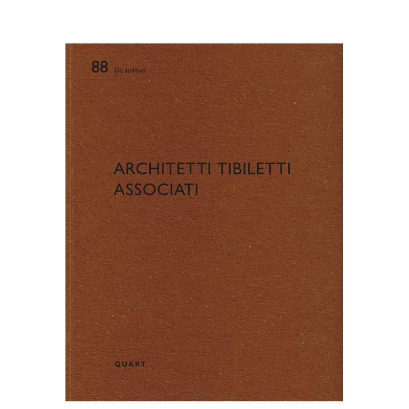 【预售】蒂比莱蒂联合建筑师事务所 architetti Tibiletti associati 原版英文建筑设计