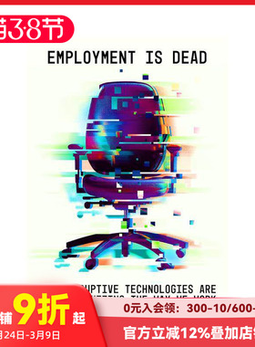 【预售】雇佣已死：颠覆性技术如何彻底改变我们的工作方式 Employ