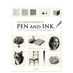 【预售】艺术家钢笔画指南 The Artist's Guide to Pen and Ink 原版英文艺术画册画集 提升艺术技能 基础笔触 场景静物肖像绘制