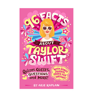 Facts Swift 现货 More 儿童绘本英语故事书 and About 英文原版 Quotes Quizzes Taylor 平装 Questions