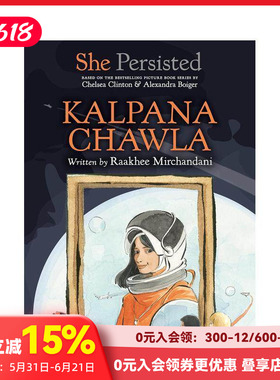 【现货】坚持不懈的她：卡尔帕娜·乔拉 She Persisted: Kalpana Chawla 原版英文儿童章节书 善本图书