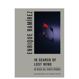 【预售】恩里克·拉米雷斯:寻找失落的风 Enrique Ramírez: In Search of Lost Wind 原版英文摄影作品集 善本图书