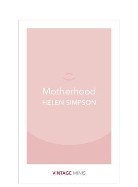 【预售】【Vintage Minis 迷你人类学】Motherhood，母亲 Helen Simpson 英文原版短篇小说