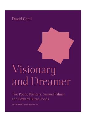 【预售】【梅隆艺术讲座丛书】幻想家和梦想家：两位诗意画家 Visionary and Dreamer 原版英文艺术画册画集