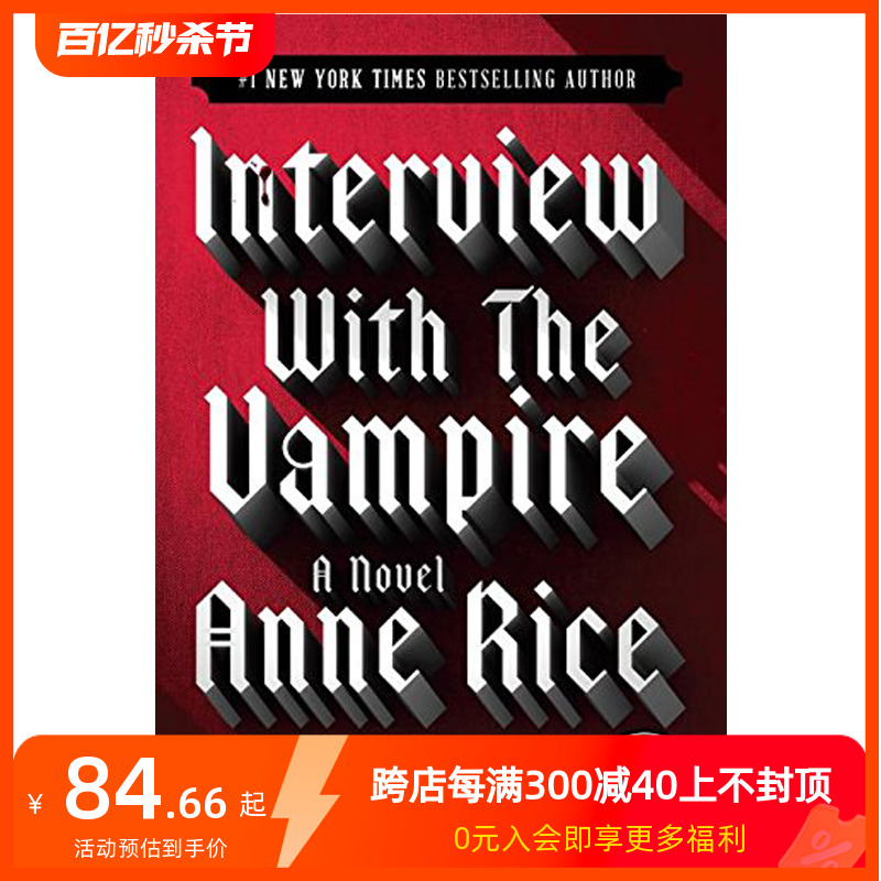 【现货】Interview with the Vampire，夜访吸血鬼 ANNE RICE安妮·赖斯作品英文原版