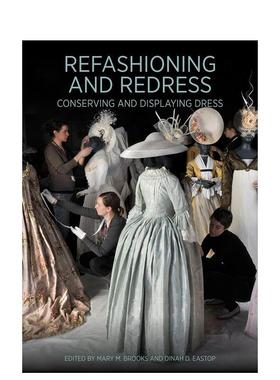 【预售】再现服装史 Refashioning and Redressing 进口原版英文服装设计艺术 善本图书