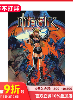 【现货】魔法女 卷1：释放 Magik Vol. 1: Unleashed 原版英文漫画书