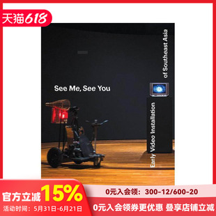 【现货】互见：东南亚早期录像装置艺术 See Me， See You: Early Video Installation of Southeast Asia 原版英文艺术画册画集