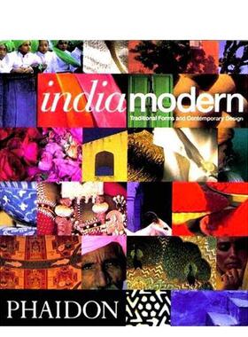 【预售】印度现代风格：传统形式与当代设计 India Modern: Traditional Forms and Contemporary Design 原版英文艺术画册画集