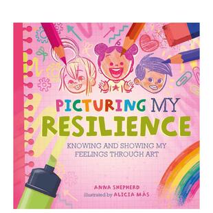 All 预售 描绘韧性 原版 善本图书 Resilience the 正念艺术疗愈 Picturing Colours 英文儿童绘本