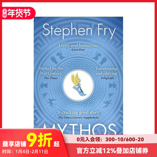 【预售】【油炸叔希腊神话】神话（平装） Stephen Fry's Greek Myths: Mythos 原版英文人文历史 善本图书