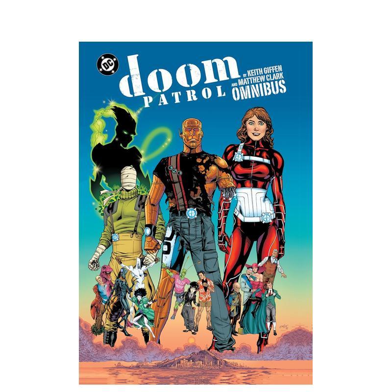【现货】末日巡逻队 合集版 Doom Patrol by Keith Giffen and Matthew Clark Omnibus 原版英文漫画书 善本图书