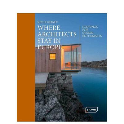 【预售】Where Architects Stay in ope 建筑师停留的欧洲地方 善本图书