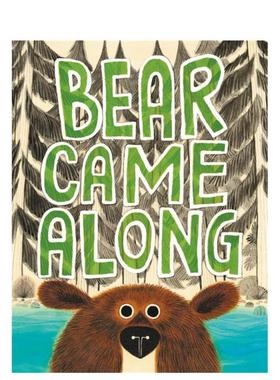 【现货】Bear Came Along【2020凯迪克银奖】熊来了 英文原版儿童绘本 3-6岁