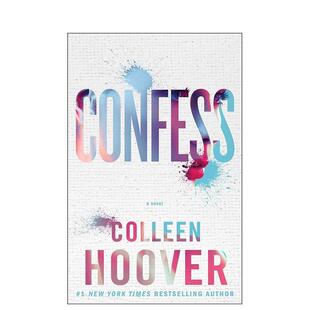 【预售】【欧美作家 科琳·胡佛】坦白 Confess: A Novel 原版英文