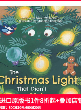 【预售】不亮的圣诞灯 Christmas Light that Didn't Shine 原版英文儿童绘本 善本图书