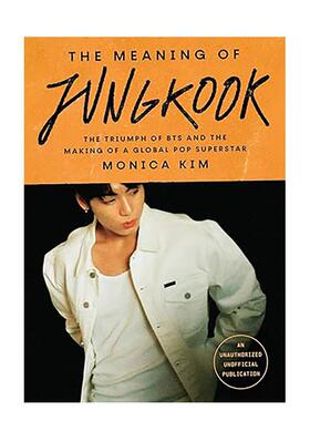 【预售】柾国的意义 BTS 传记 The Meaning of Jungkook 原版英文文学传记 防弹少年团