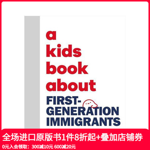 Immigrants 现货 First 双重身份建构 英文青少年读物 书 原版 给孩子 初代移民 代际传递 Generation