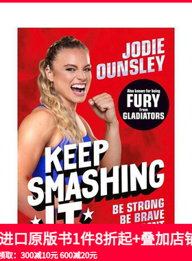 【预售】不断破障：成就强大、勇敢与自信 Keep Smashing It: Be Strong  Be Brave  Be Confident 原版英文青少年读物