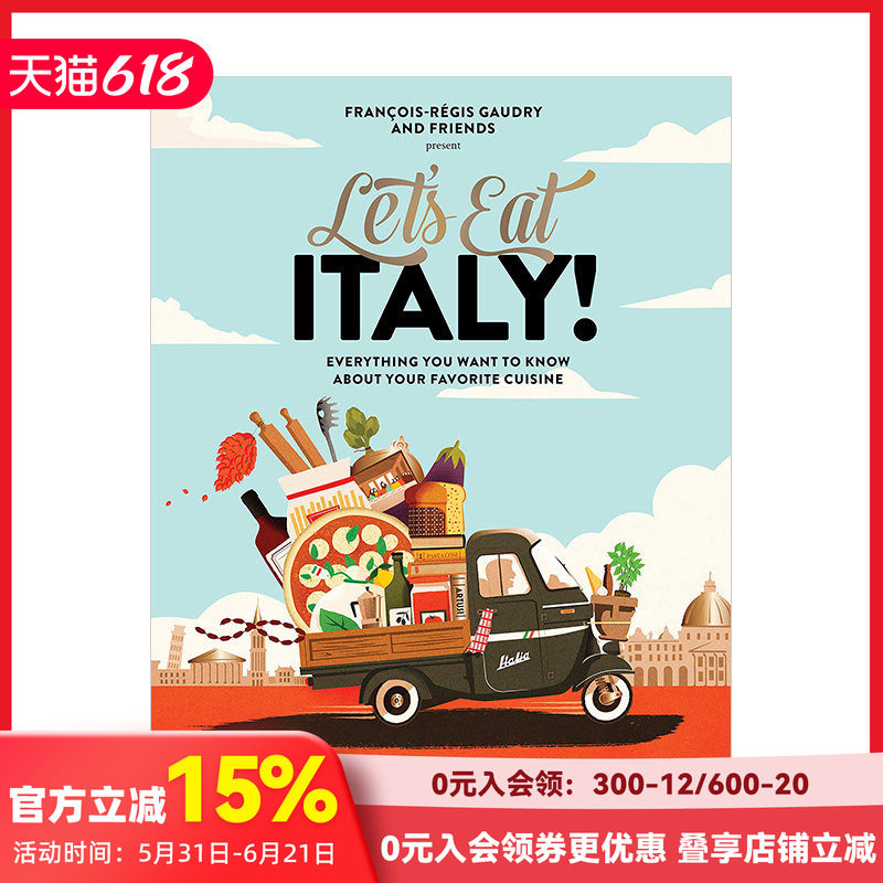 【现货】吃意餐吧 Let's Eat Italy! 国家特色文化料理制作厨艺指南菜式菜谱食谱 英文原版 《吃法餐吧》团队推出 善本图书