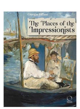 【现货】印象派画家的创作之地 The Places of the Impressionists 原版英文艺术画册画集