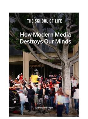 【预售】现代媒体如何摧毁我们的心智：平息混乱 How Modern Media Destroys Our Minds: calming the chaos  原版英文社会科学