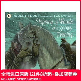 雪夜林畔蒙搁浅 平装 Sping Woods原版 凯特格林纳威奖得主P.J.Lynch 英文儿童绘本 预售
