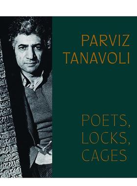 【现货】伊朗雕塑家帕维兹·塔纳沃利：诗人、锁与笼 Parviz Tanavoli: Poets， Locks， Cages 原版英文艺术画册画集