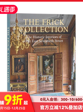 【预售】弗里克收藏馆：历史 interiors The Frick Collection: The Historic Interiors 原版英文室内设计装饰